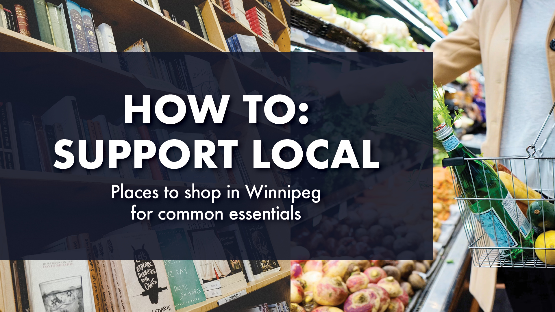 How to: Support Local in Winnipeg